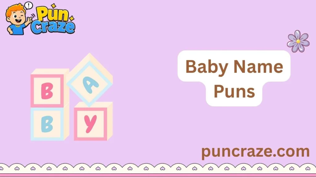 Baby Name Puns