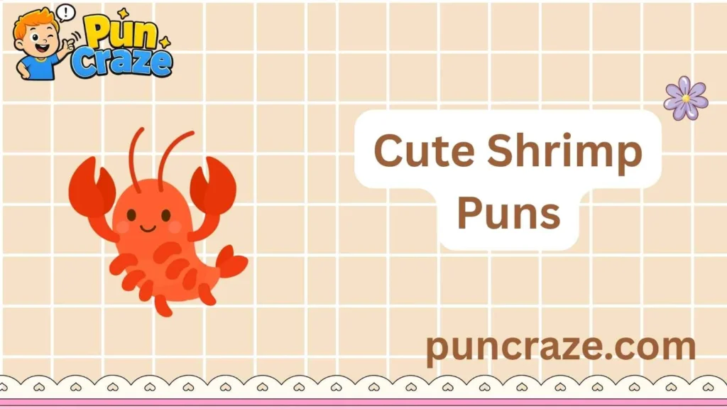 Cute Shrimp Puns