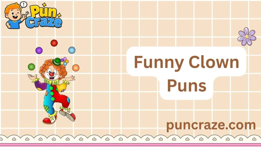 Funny Clown Puns