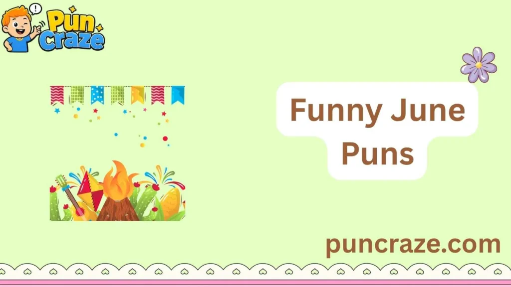 Funny June Puns
