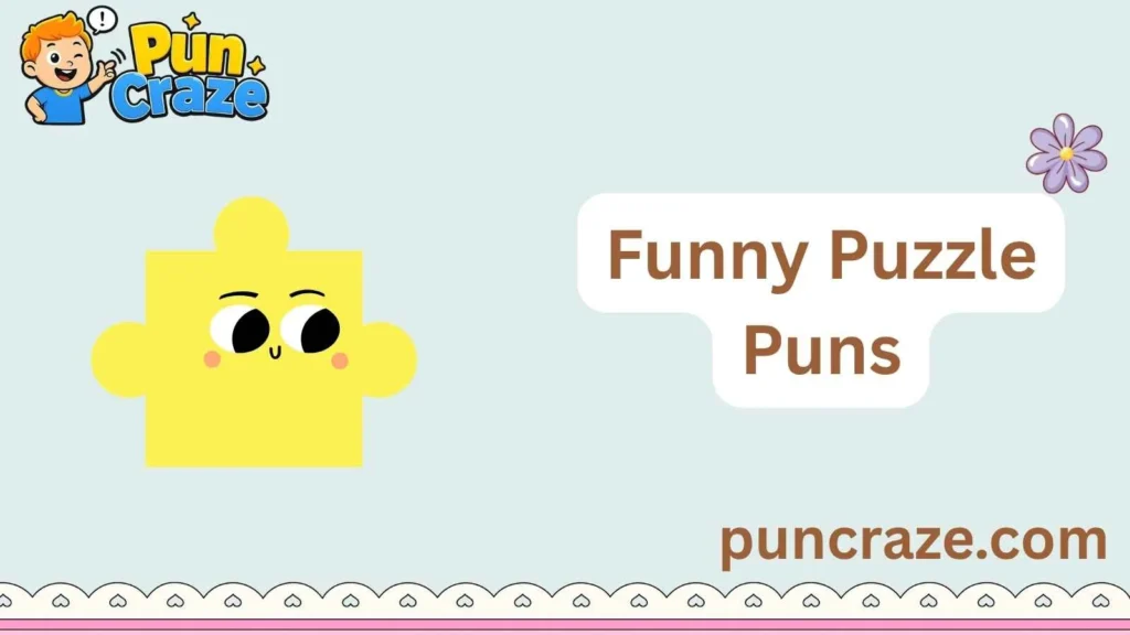 Funny Puzzle Puns