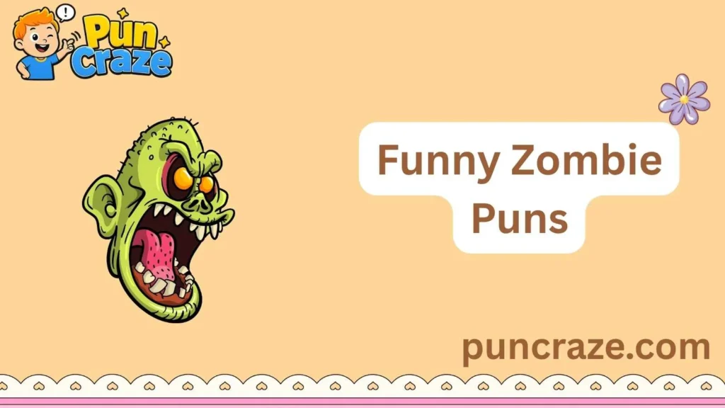 Funny Zombie Puns