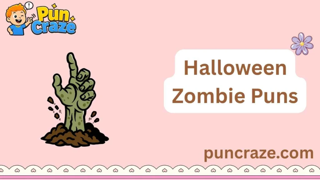 Halloween Zombie Puns