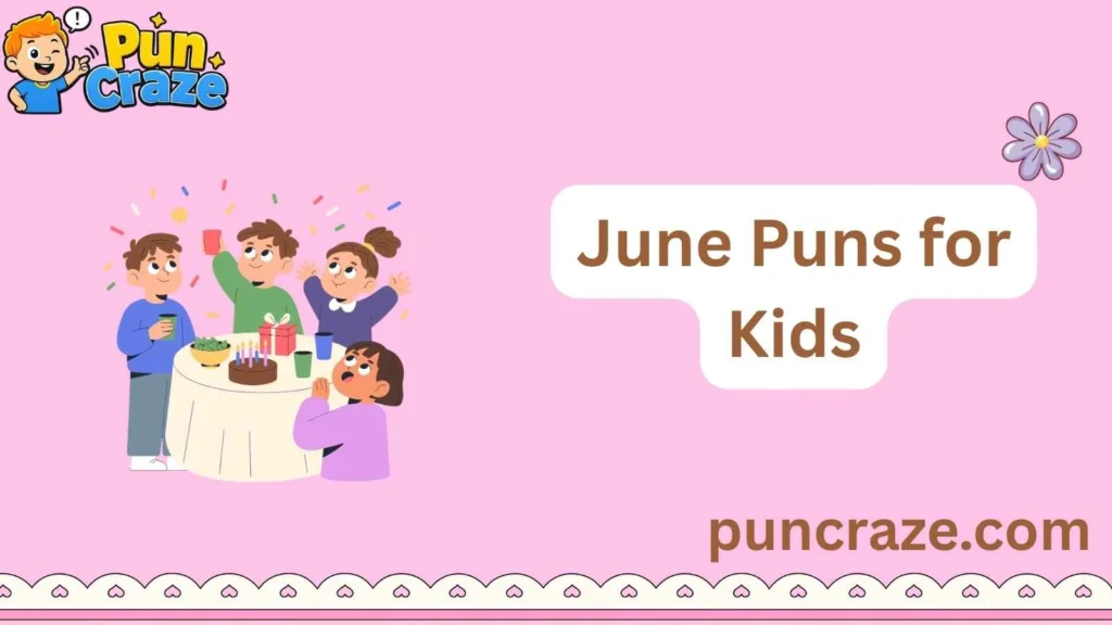 June Puns for Kids