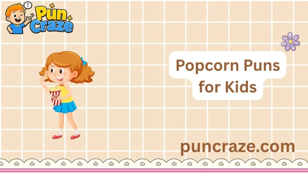 Popcorn Puns for Kids
