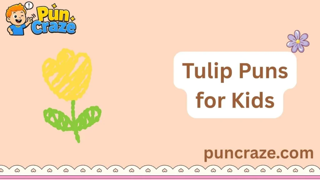 Tulip Puns for Kids