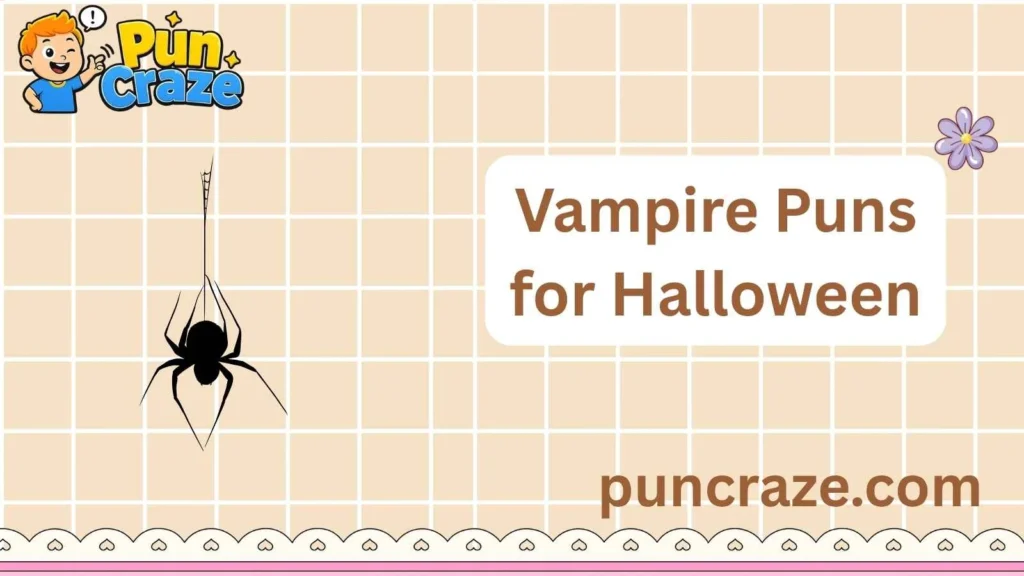 Vampire Puns for Halloween
