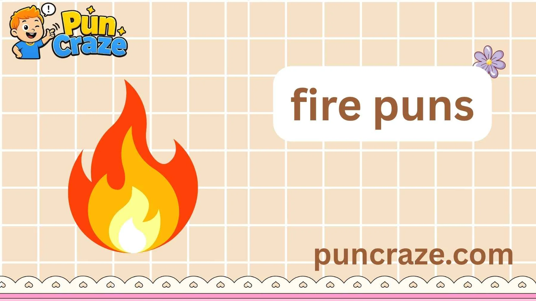fire puns