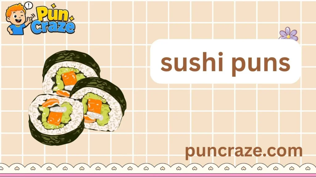 sushi puns