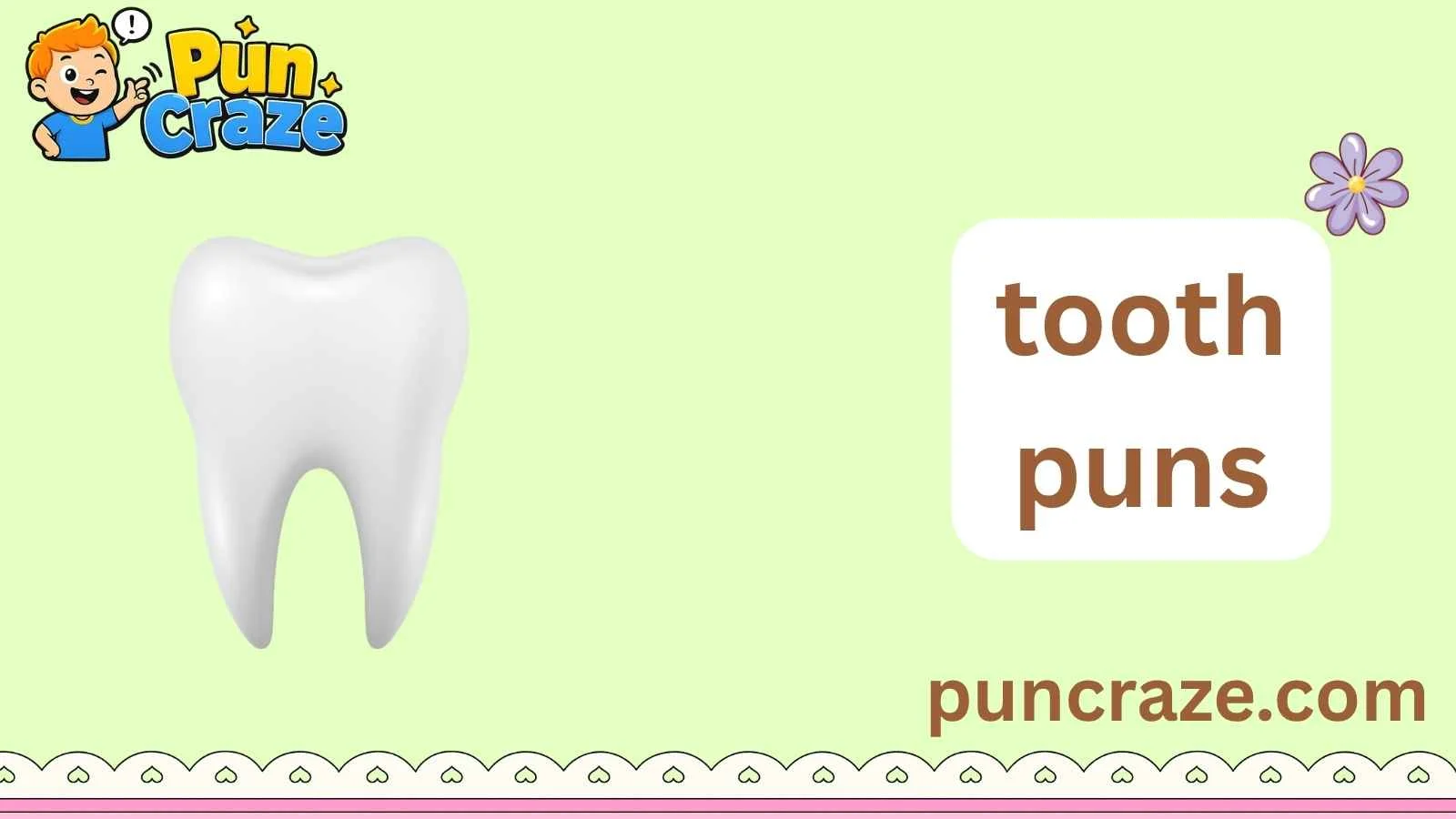 tooth puns