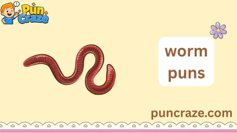 worm puns