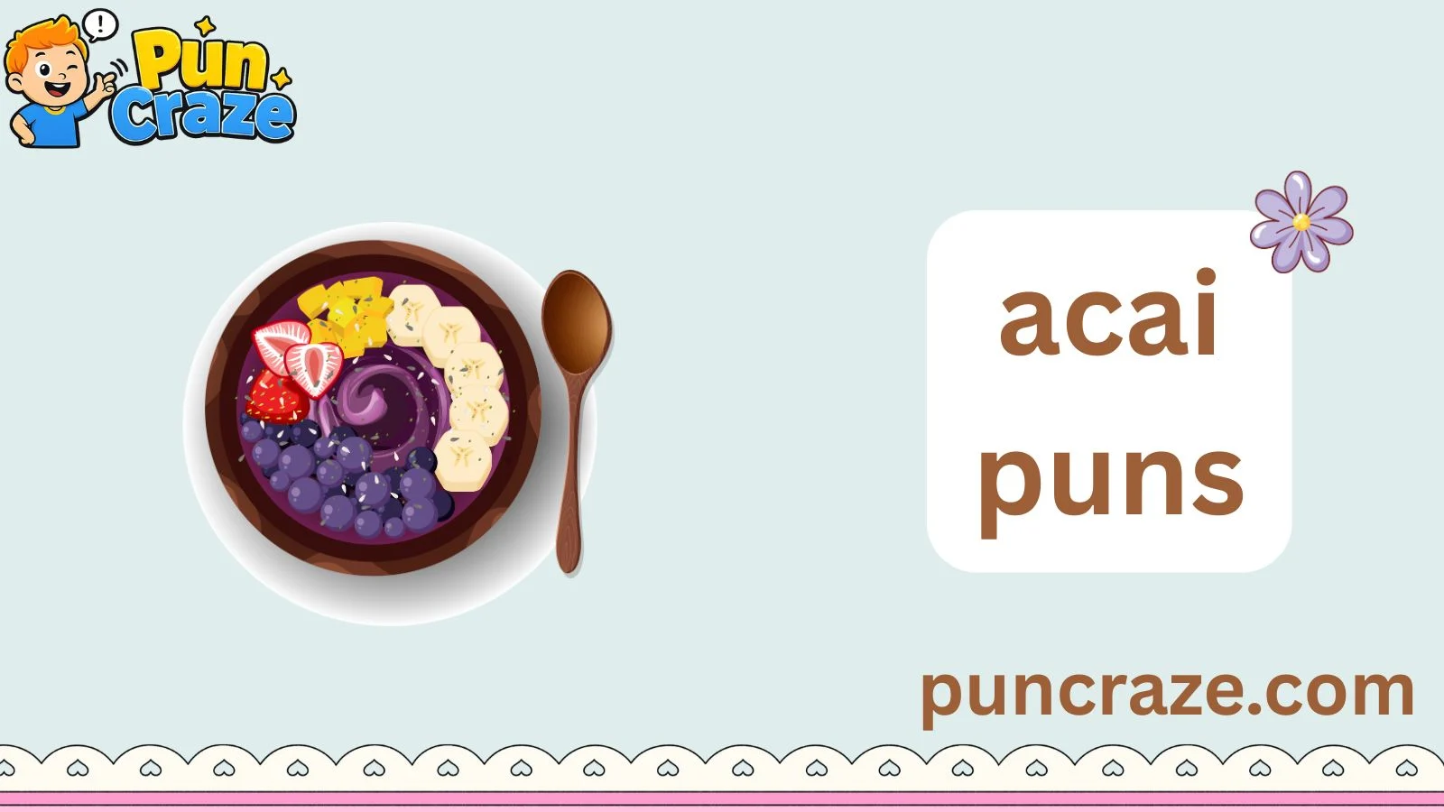 acai puns