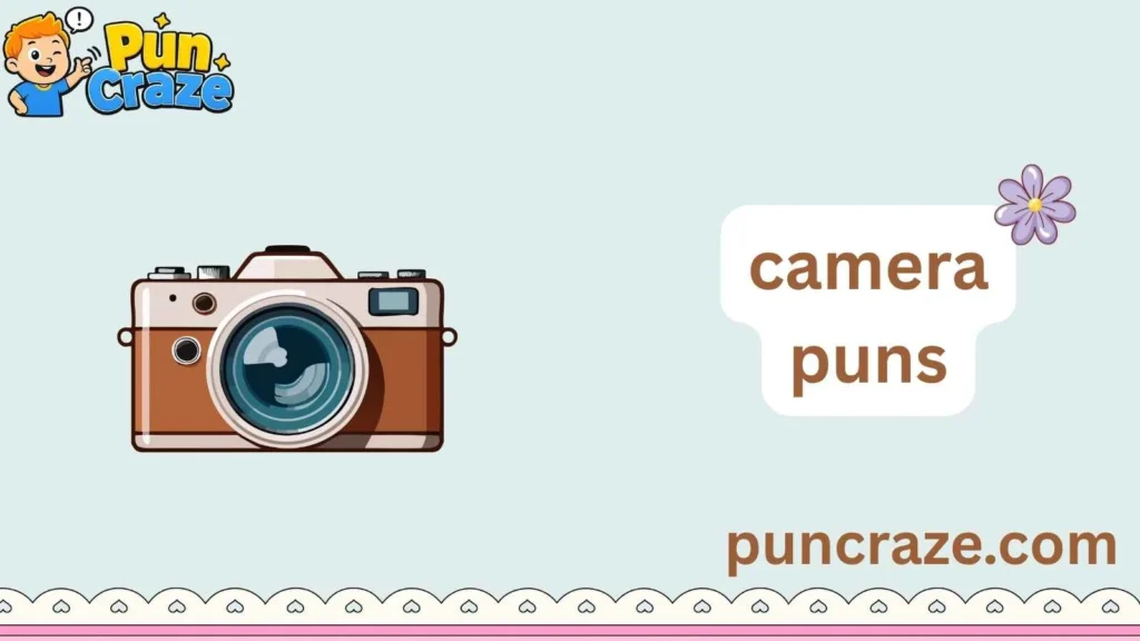 camera puns