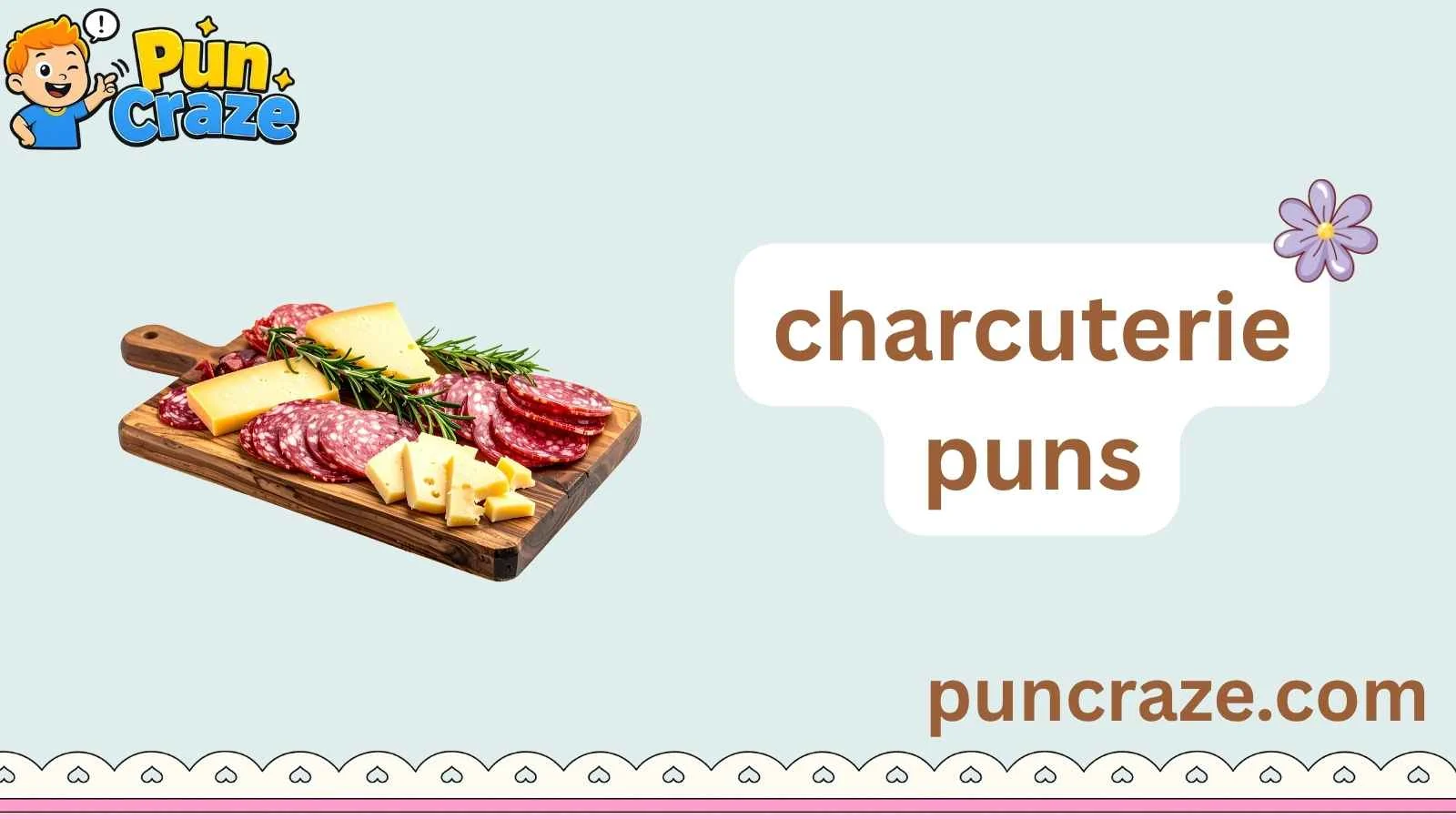 charcuterie puns