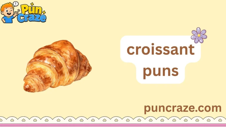 croissant puns