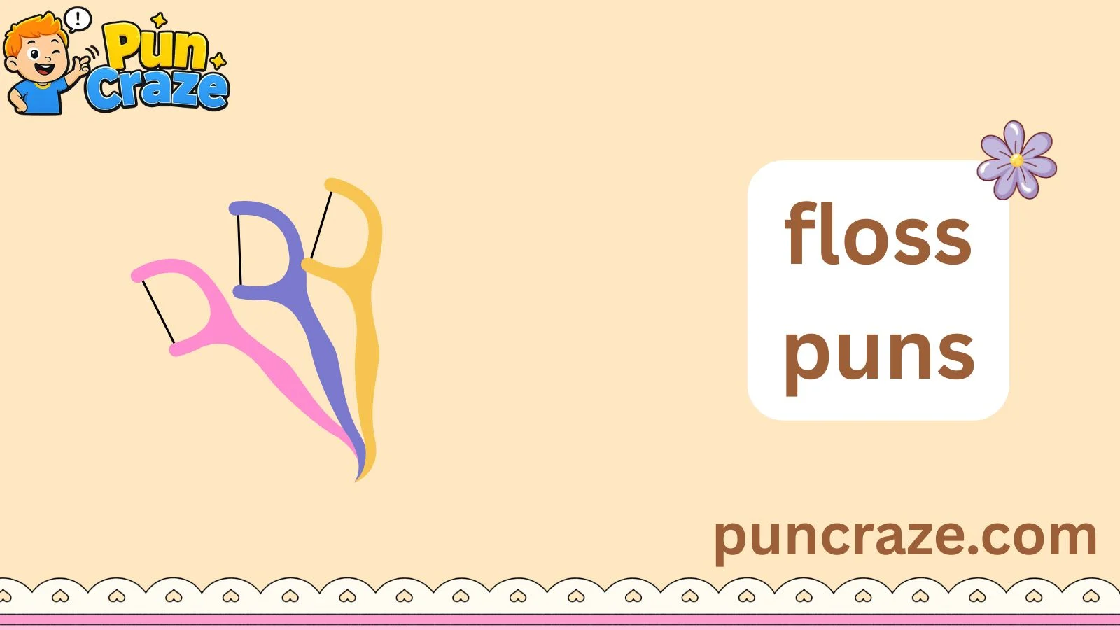 floss puns