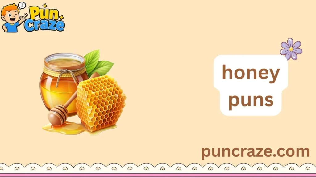 honey puns