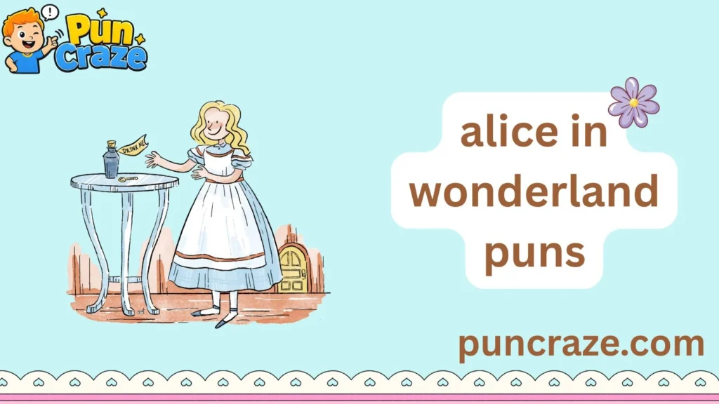 alice in wonderland puns