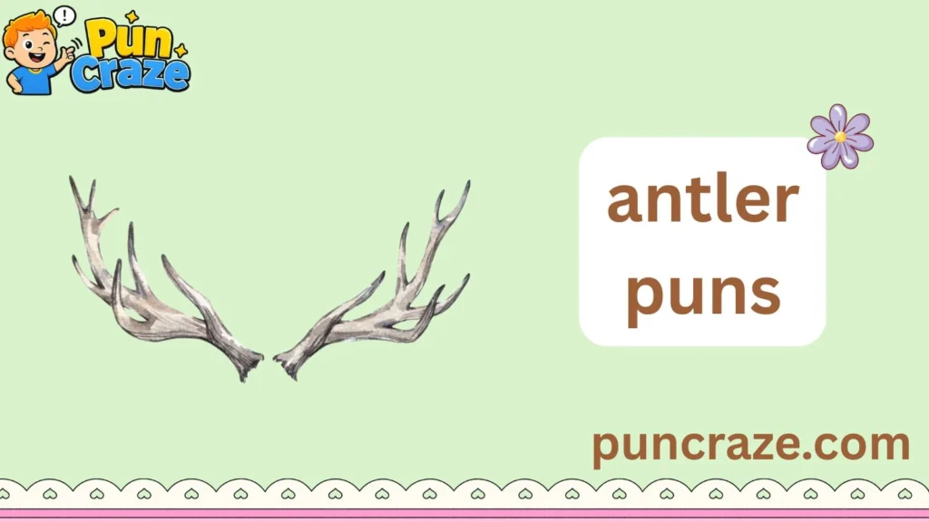 antler puns