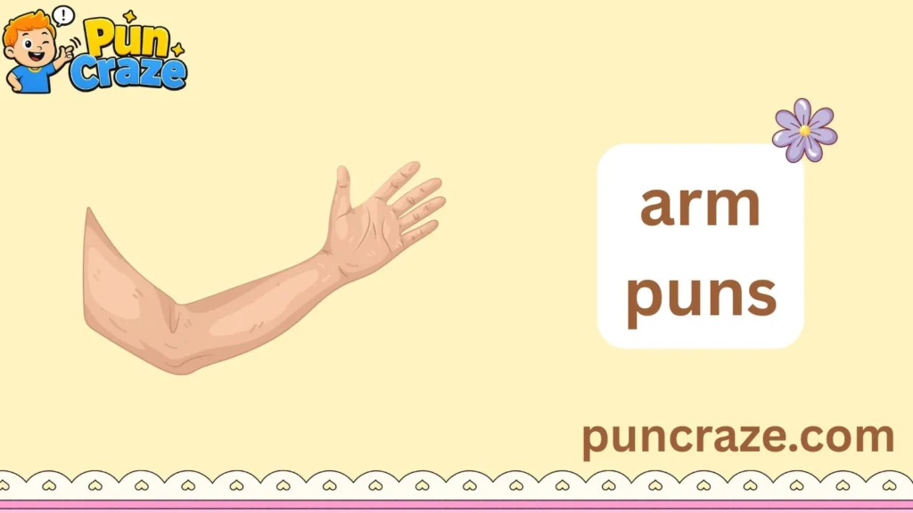 arm puns