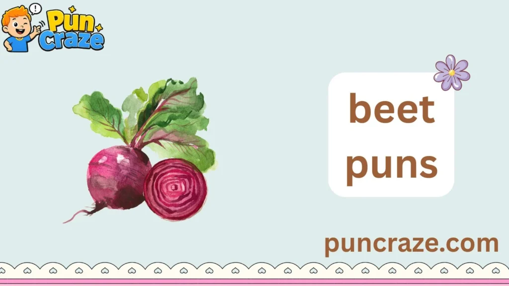 beet puns