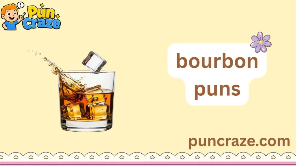 bourbon puns