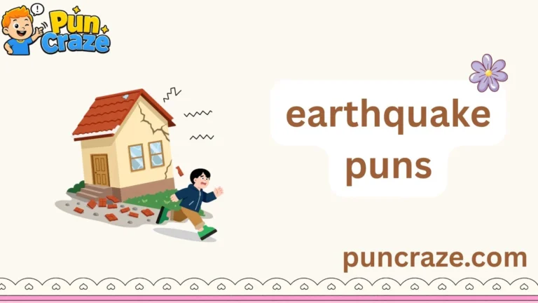 earthquake puns