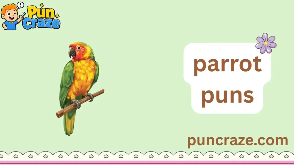 parrot puns