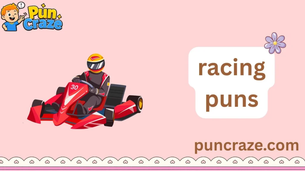 racing puns