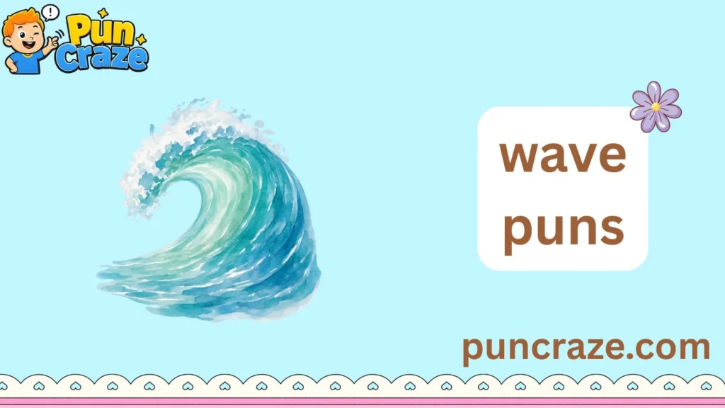Wave puns