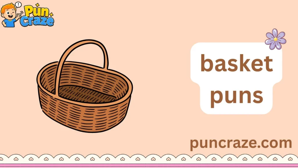 basket puns