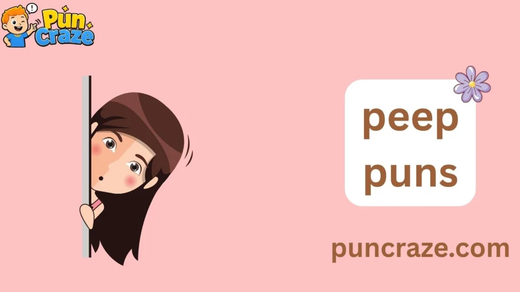 peep puns