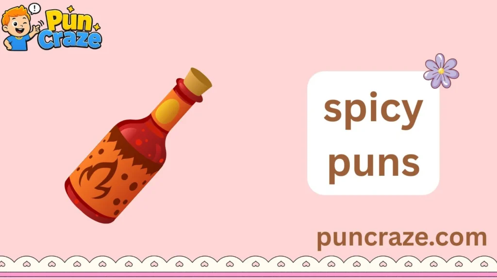 spicy puns